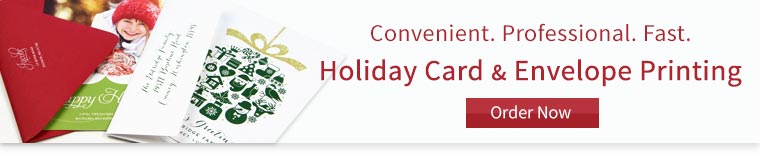 Order holiday envelopes or holiday cards printed - 4 day or less turnaround
